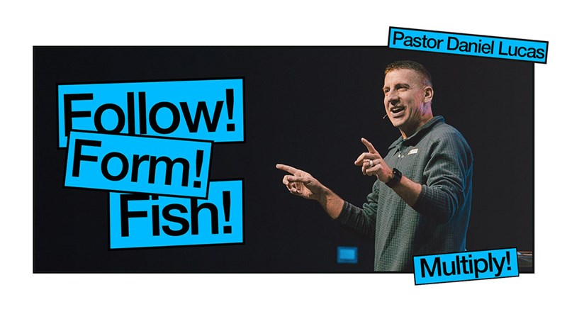 Follow! Form! Fish!