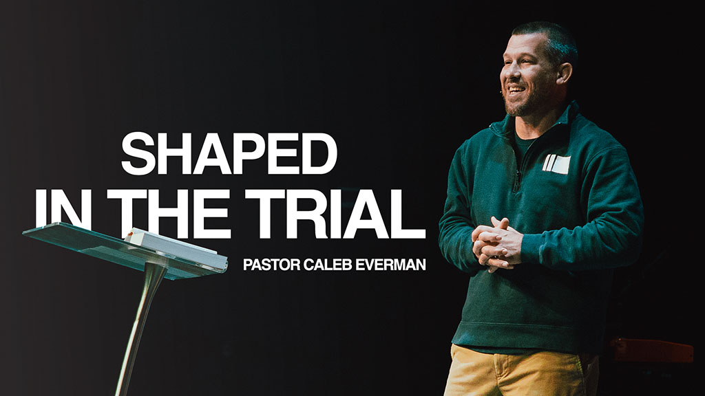 Shaped In The Trial