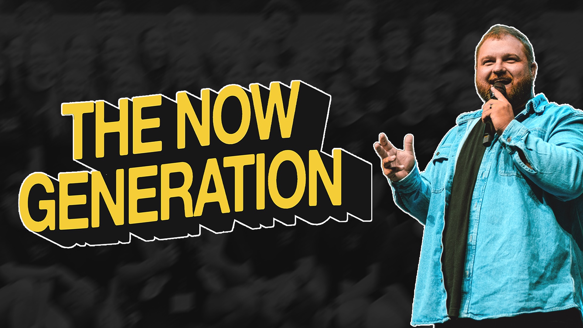 The Now Generation