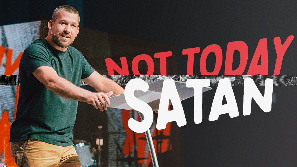Not Today Satan